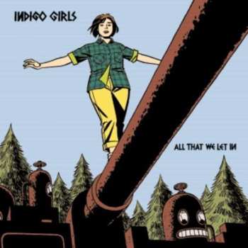 Album Indigo Girls: All That We Let In
