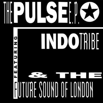 LP The Future Sound Of London: The Pulse E.P.