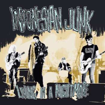 Album Indonesian Junk: Living In A Nightmare