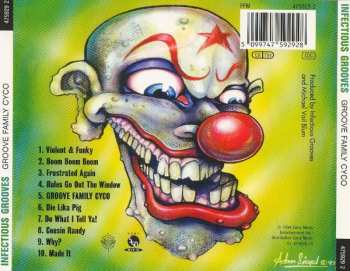 CD Infectious Grooves: Groove Family Cyco (Snapped Lika Mutha)
