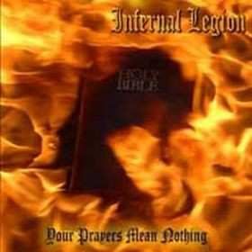 CD Infernal Legion: Your Prayers Mean Nothing