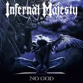 Infernäl Mäjesty: No God