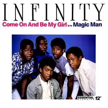 Album Infinity: Come On And Be My Girl / Magic Man (Cast Your Spell)