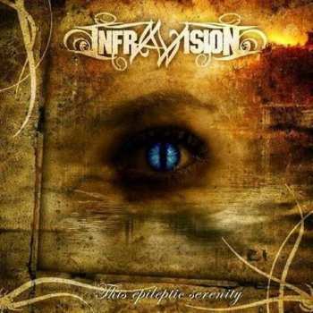 CD Infravision: This Epileptic Serenity