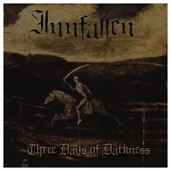 Innfallen: Three Days Of Darkness
