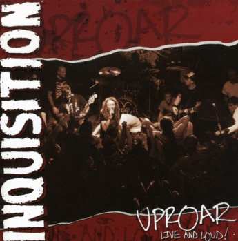 Album Inquisition: Uproar: Live & Loud