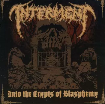 Into The Crypts Of Blasphemy