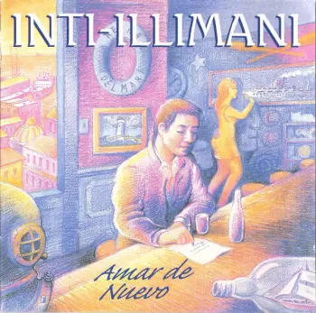 Inti Illimani: Amar De Nuevo
