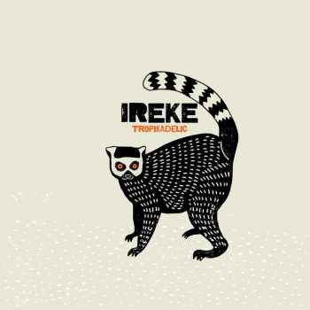 LP Ireke: Tropikadelic