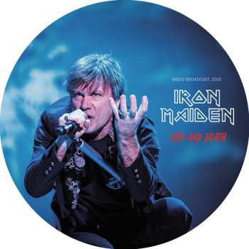 LP Iron Maiden: Life And Death (Radio Broadcast, 2000) PIC