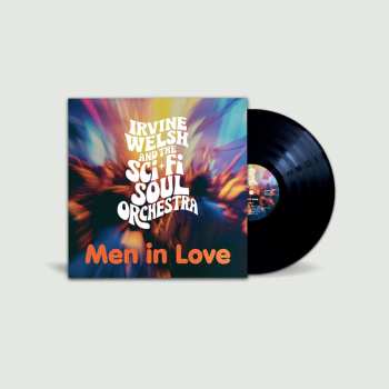 Album Irvine Welsh And The Sci-Fi Soul Orchestra: Men In Love