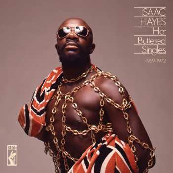 2LP Isaac Hayes: Hot Buttered Singles 1969-1972