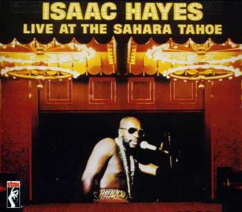 Album Isaac Hayes: Live At The Sahara Tahoe