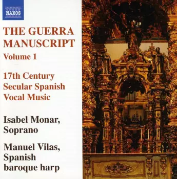 The Guerra Manuscript, Volume 1 (17th Century Secular Spanish Vocal Music)