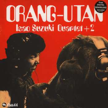 LP Isao Suzuki Quartet: Orang-Utan LTD