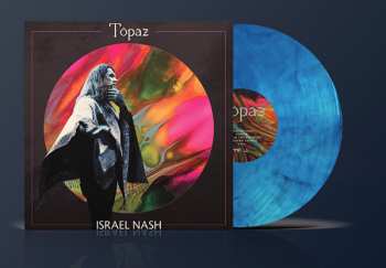 LP Israel Nash Gripka: Topaz