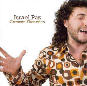 CD Israel Paz: Corazón Flamenco
