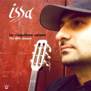 Album Issa Hassan: La Cinquième Saison - The Fifth Season