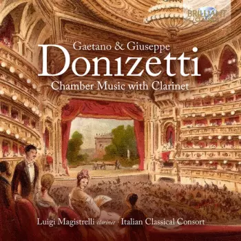 Gaetano & Giuseppe Donizetti: Chamber Music With