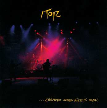 CD Itoiz: ...Eremuko Dunen Atzetik Dabil