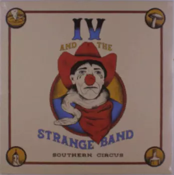 IV and the Strange Band: Southern Circus