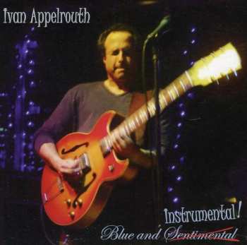 Album Ivan Appelrouth: Blue And Instrumental !