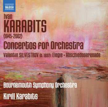 Album Bournemouth Symphony Orchestra: Concertos For Orchestra · Elegie · Abshiedsserenade