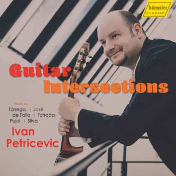 Album Ivan Petricevic: Guitar Intersections