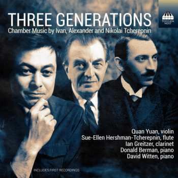 Album Alexander Tcherepnin: Three Generations