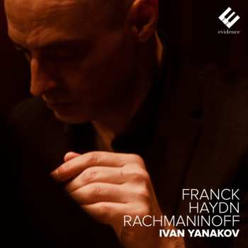 Album Ivan Yanakov: Franck, Haydn, Rachmanino