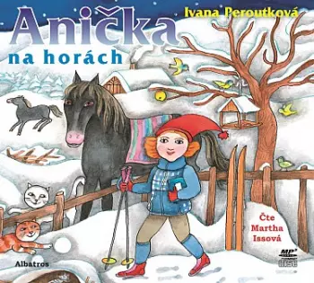 Ivana Peroutková: Anička Na Horách