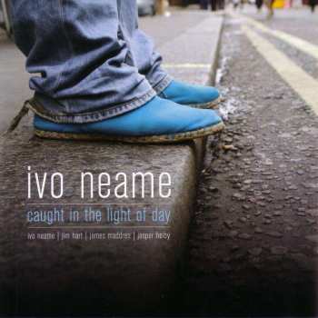 CD Ivo Neame: Caught In The Light Of Day