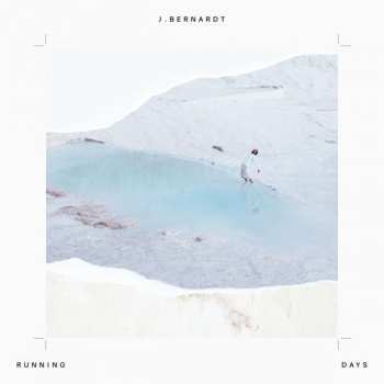 Album J. Bernardt: Running Days