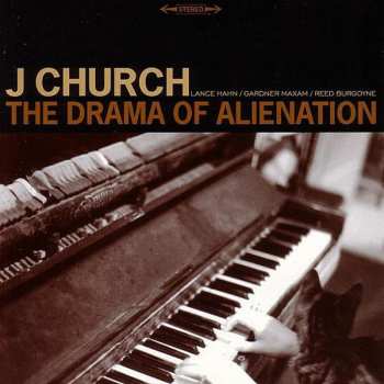 CD J Church: The Drama Of Alienation