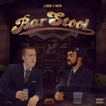 Album J Dohe X Neph: Bar Stool