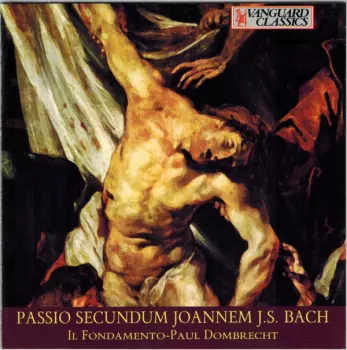 Passio Secundum Joannem BWV 245 (St John Passion)