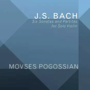 Six Sonatas And Partitas For Solo Violin 