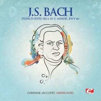 Album Johann Sebastian Bach: French Suites