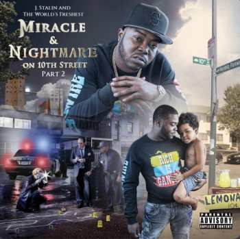 CD J Stalin: Miracle & Nightmare On 10th Street (Part 2)