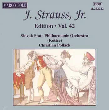 J. Strauss, Jr.:  Edition • Vol. 42