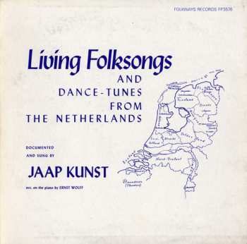 Album Jaap Kunst: Living Folksongs And Dance