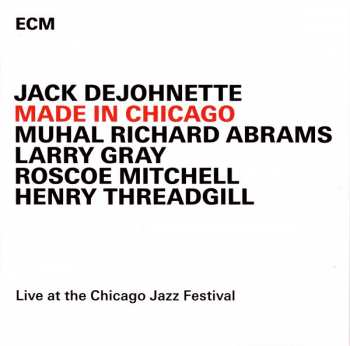 CD Jack DeJohnette: Made In Chicago
