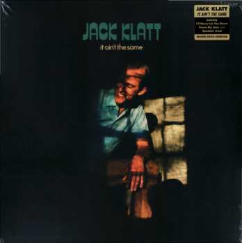 LP Jack Klatt: It Ain't The Same