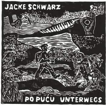 Album Jacke Schwarz: Po Pucu Unterwegs