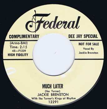 SP Jackie Brenston: Much Later / The Mistreater