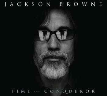 CD Jackson Browne: Time The Conqueror