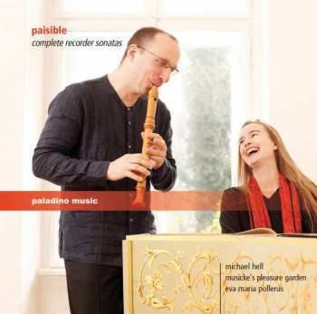 2CD James Paisible: Complete Recorder Sonatas