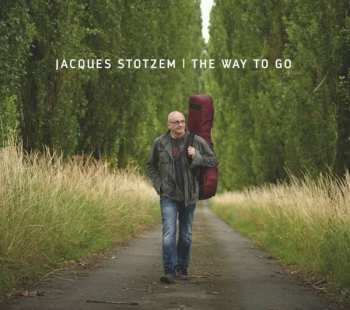 CD Jacques Stotzem: The Way To Go