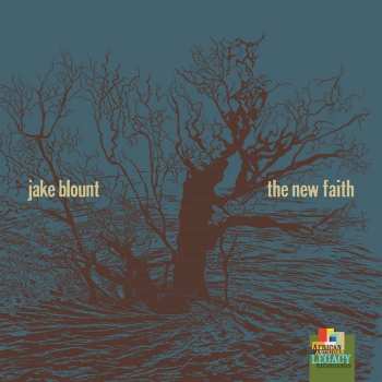 LP Jake Blount: The New Faith