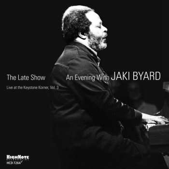 CD Jaki Byard: The Late Show: An Evening With Jaki Byard